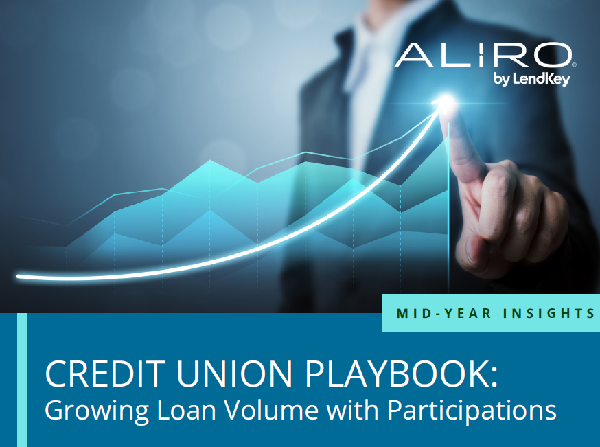 Credit Union Playbook: Growing Loan Volume with Participations